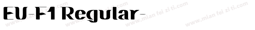 EU-F1 Regular字体转换